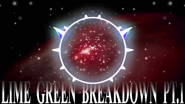 Lime Green Breakdown pt.1