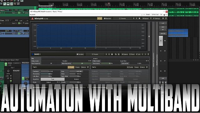 Multiple Reverbs and Delay Throws using Melda Multiband